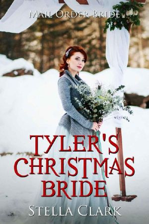 [Mail-Order Bride 13] • Tyler’s Christmas Bride